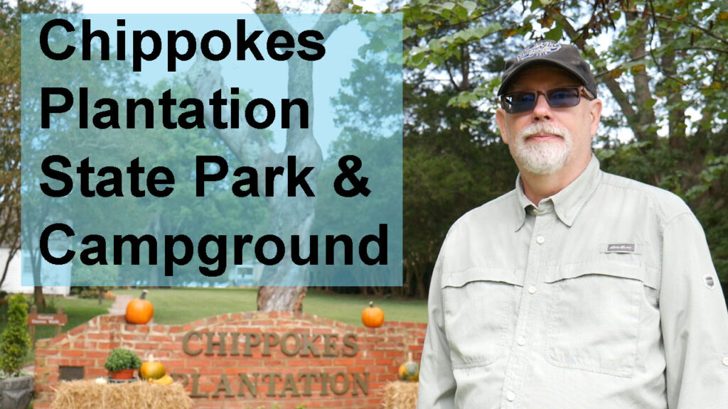 Chippokes State Park Tour & Review Video