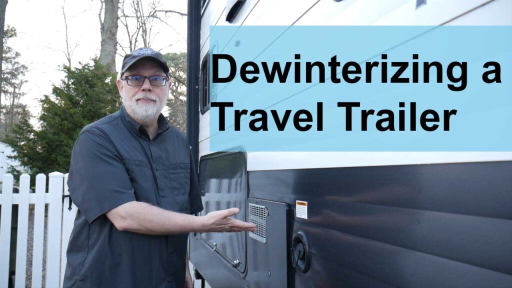 Dewinterizing a Travel Trailer