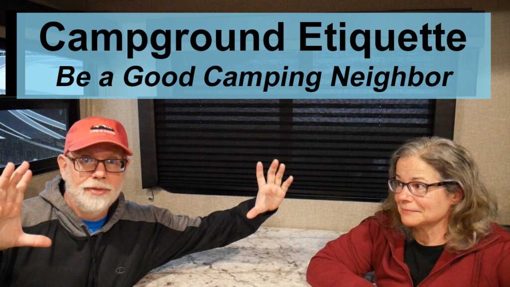 RV Campground Etiquette and Camping Manners YouTube Video Thumbnail