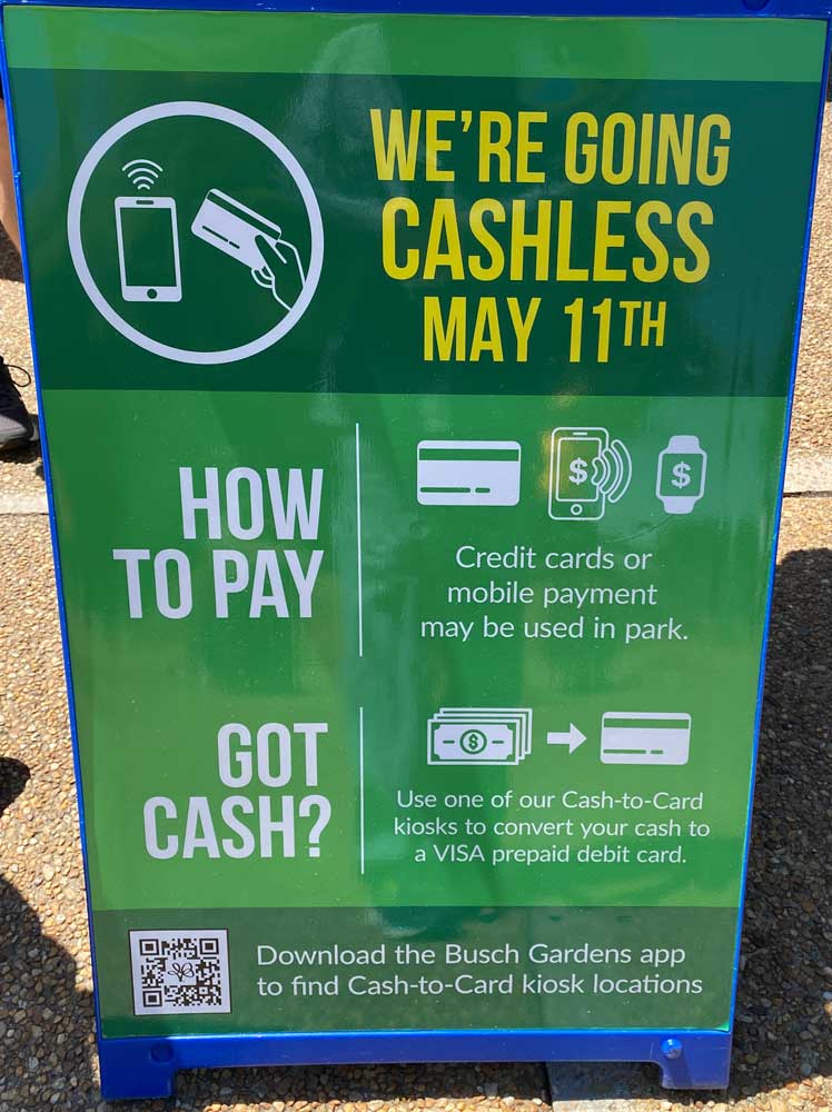 Sign announcing that Busch Gardens Williamsburg is going cashless in 2023