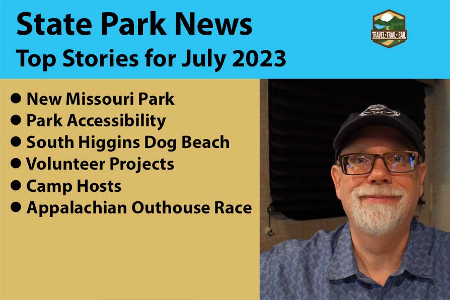 Erling shares the top state park news stories for July 2023