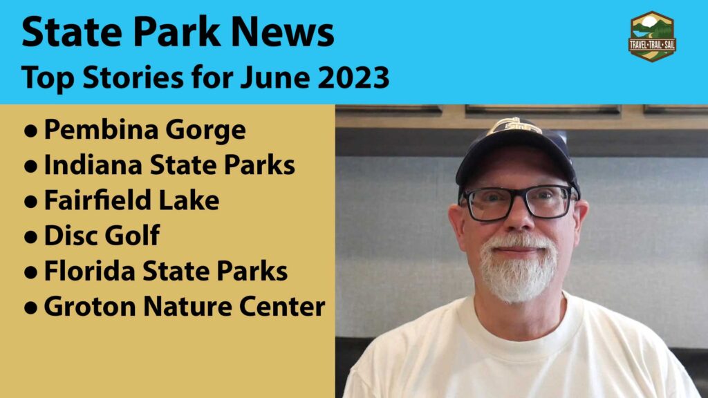 List of state park news stories for June 2023