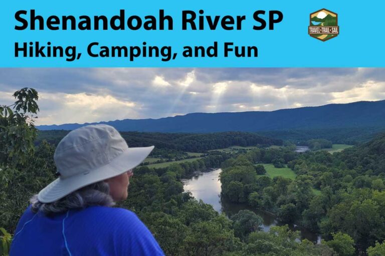 Judy looking over the Shenandoah River at Shenandoah River State Park